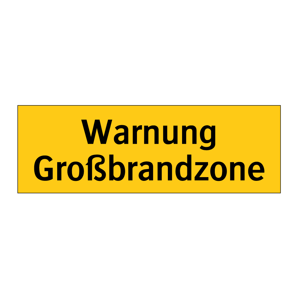 Warnung Großbrandzone