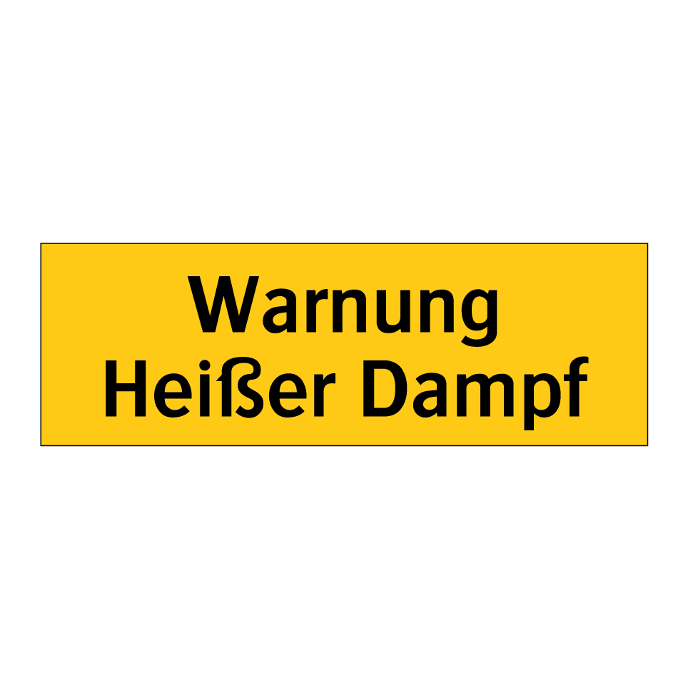 Warnung Heißer Dampf