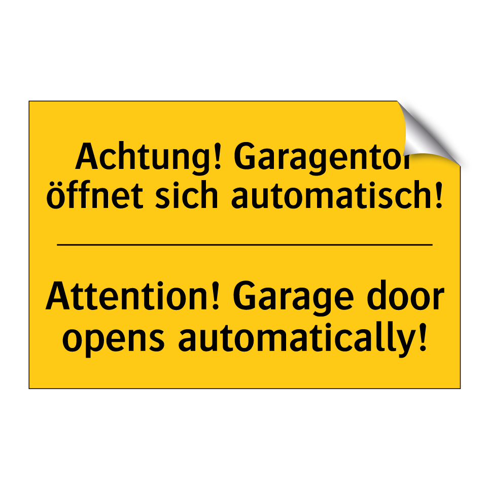 Achtung! Garagentor öffnet sich /.../ - Attention! Garage door opens automatically!/.../