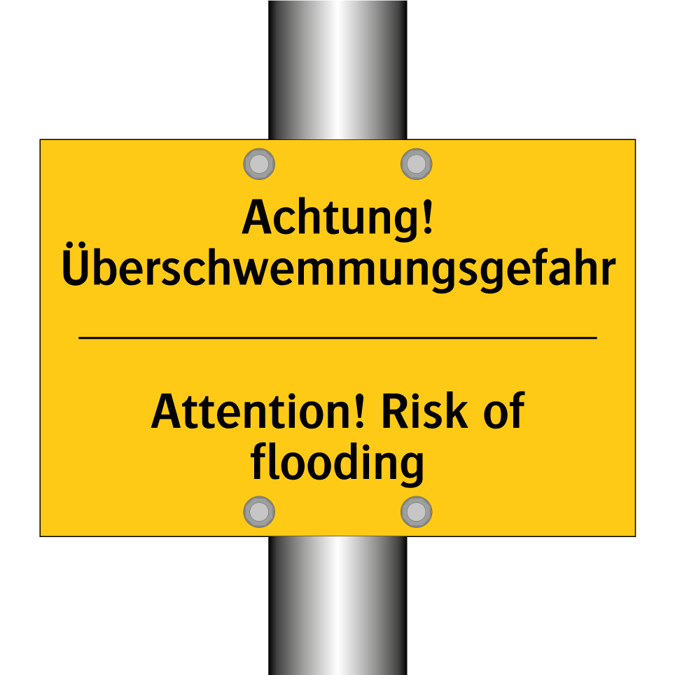 Achtung! Überschwemmungsgefahr - Attention! Risk of flooding