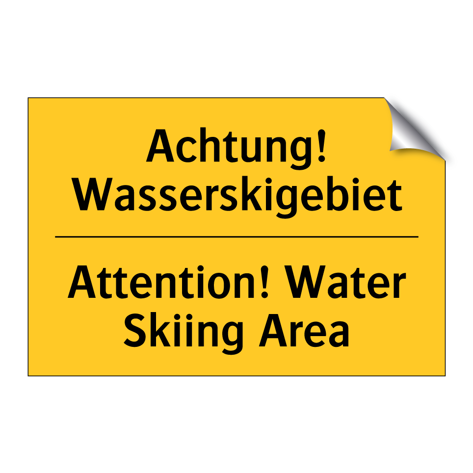Achtung! Wasserskigebiet - Attention! Water Skiing Area