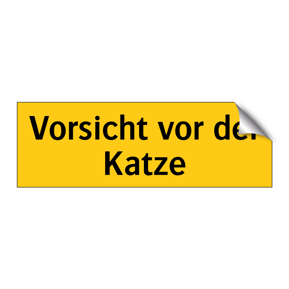 Vorsicht vor der Katze