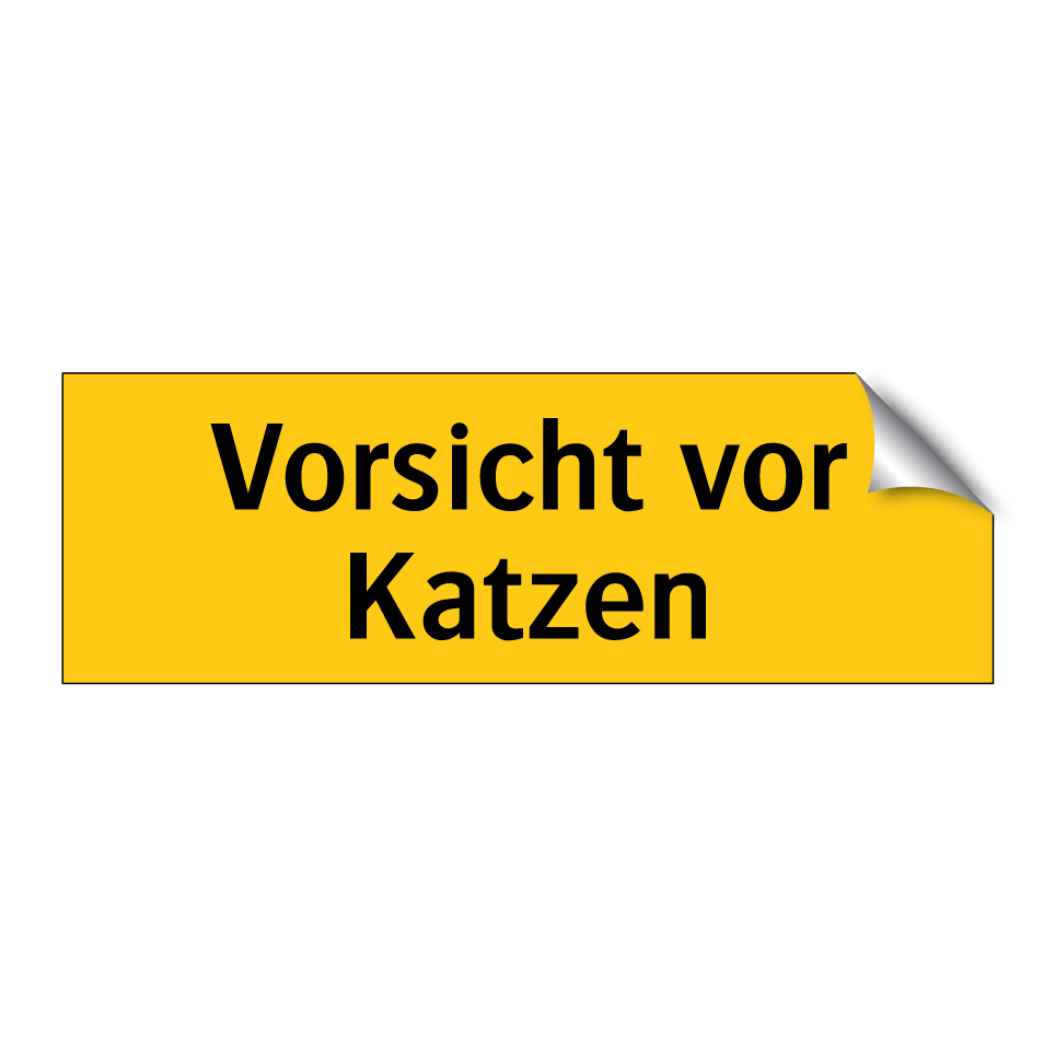 Vorsicht vor Katzen
