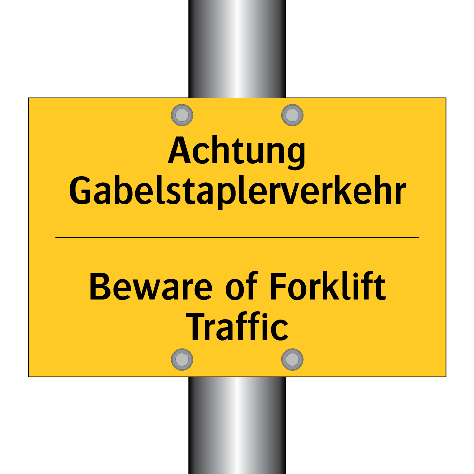 Achtung Gabelstaplerverkehr - Beware of Forklift Traffic