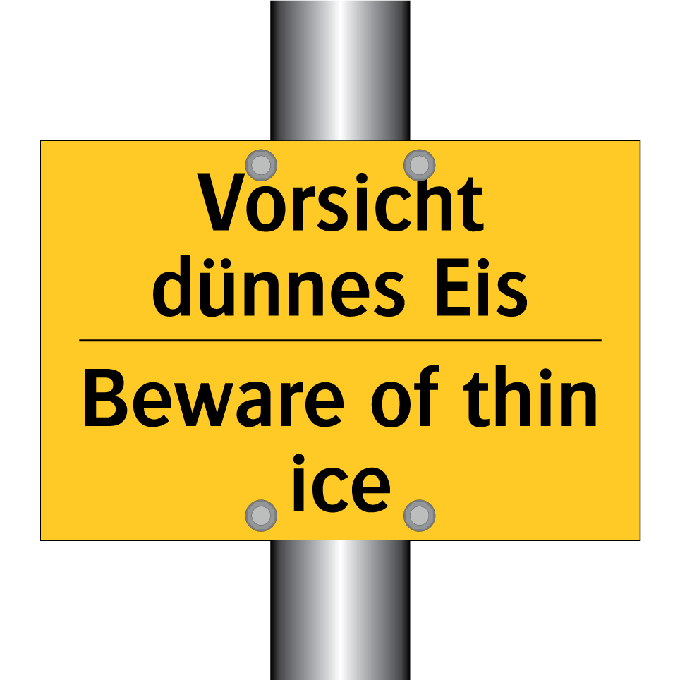 Vorsicht dünnes Eis - Beware of thin ice