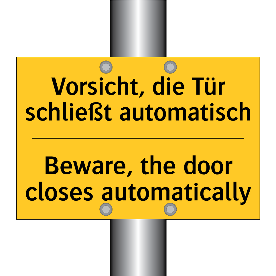 Vorsicht, die Tür schließt automatisch/.../ - Beware, the door closes automatically/.../