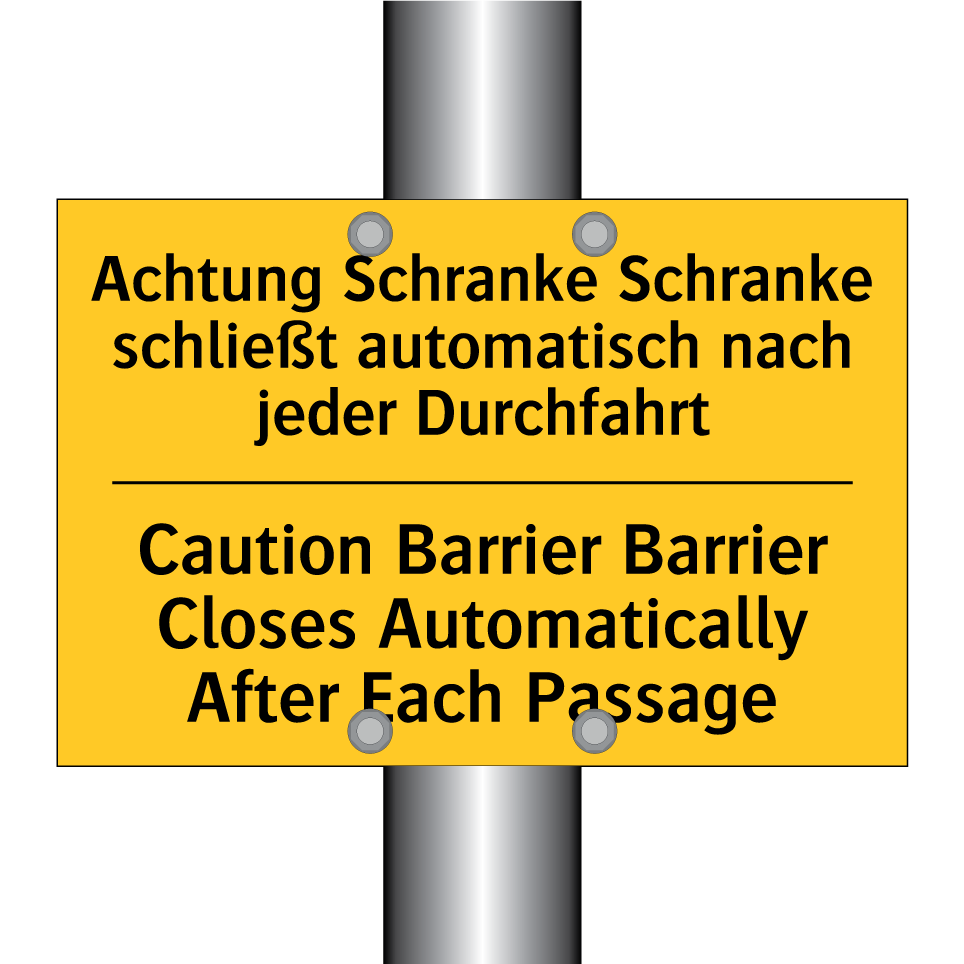 Achtung Schranke Schranke schließt /.../ - Caution Barrier Barrier Closes /.../