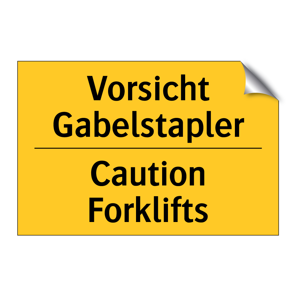 Vorsicht Gabelstapler - Caution Forklifts