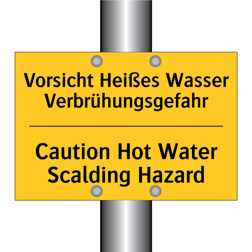Vorsicht Heißes Wasser Verbrühungsgefahr/.../ - Caution Hot Water Scalding Hazard/.../