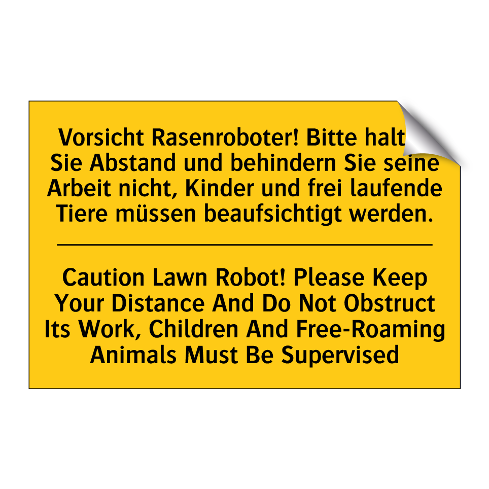 Vorsicht Rasenroboter! Bitte halten /.../ - Caution Lawn Robot! Please Keep /.../