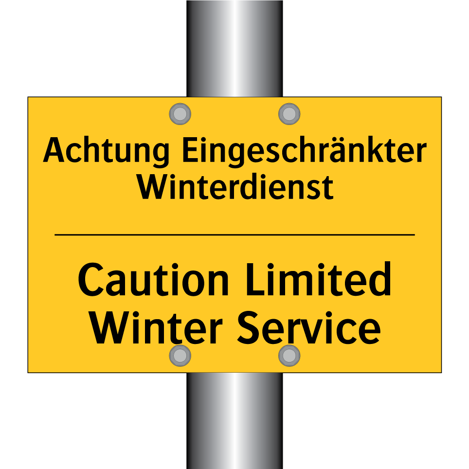 Achtung Eingeschränkter Winterdienst/.../ - Caution Limited Winter Service