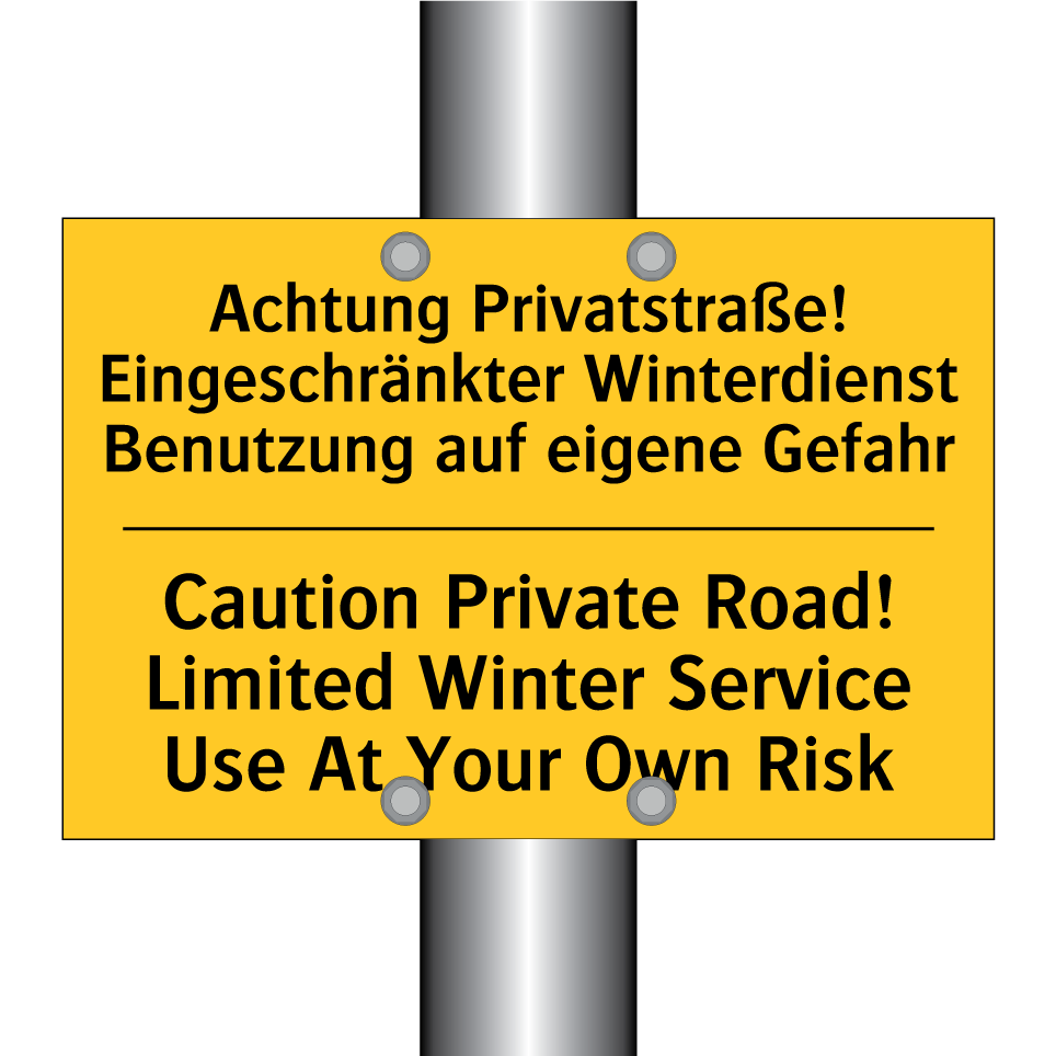 Achtung Privatstraße! Eingeschränkter /.../ - Caution Private Road! Limited /.../