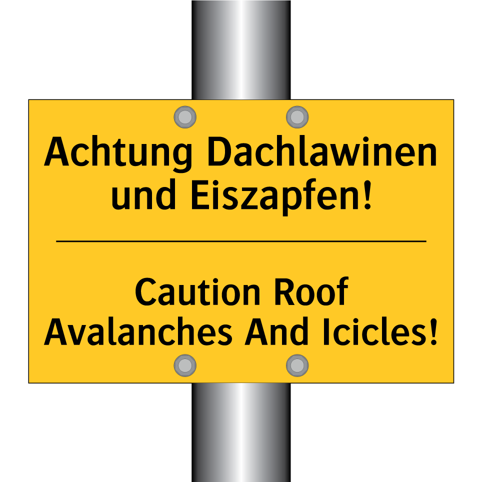 Achtung Dachlawinen und Eiszapfen!/.../ - Caution Roof Avalanches And Icicles!/.../
