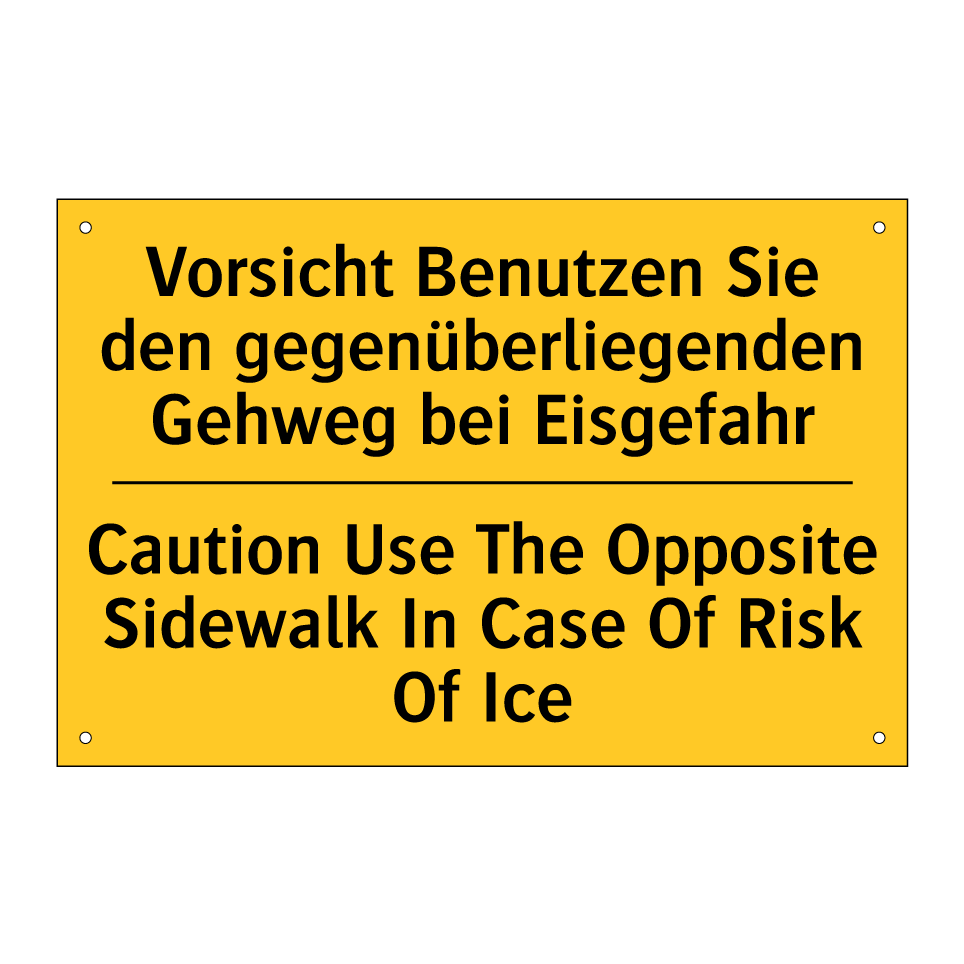 Vorsicht Benutzen Sie den gegenüberliegenden /.../ - Caution Use The Opposite Sidewalk /.../