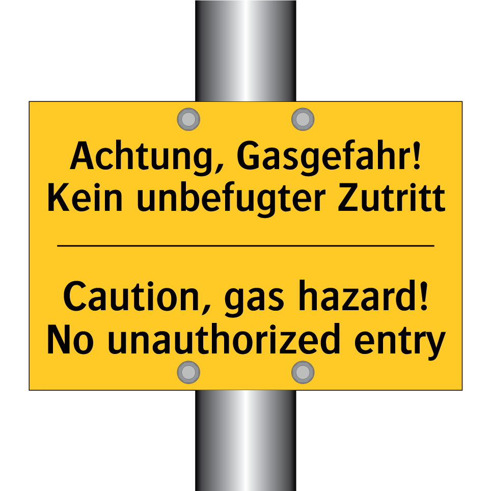 Achtung, Gasgefahr! Kein unbefugter /.../ - Caution, gas hazard! No unauthorized /.../