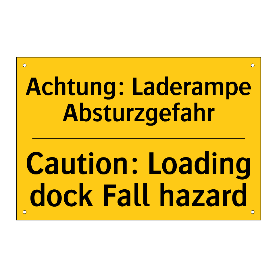 Achtung: Laderampe Absturzgefahr/.../ - Caution: Loading dock Fall hazard/.../