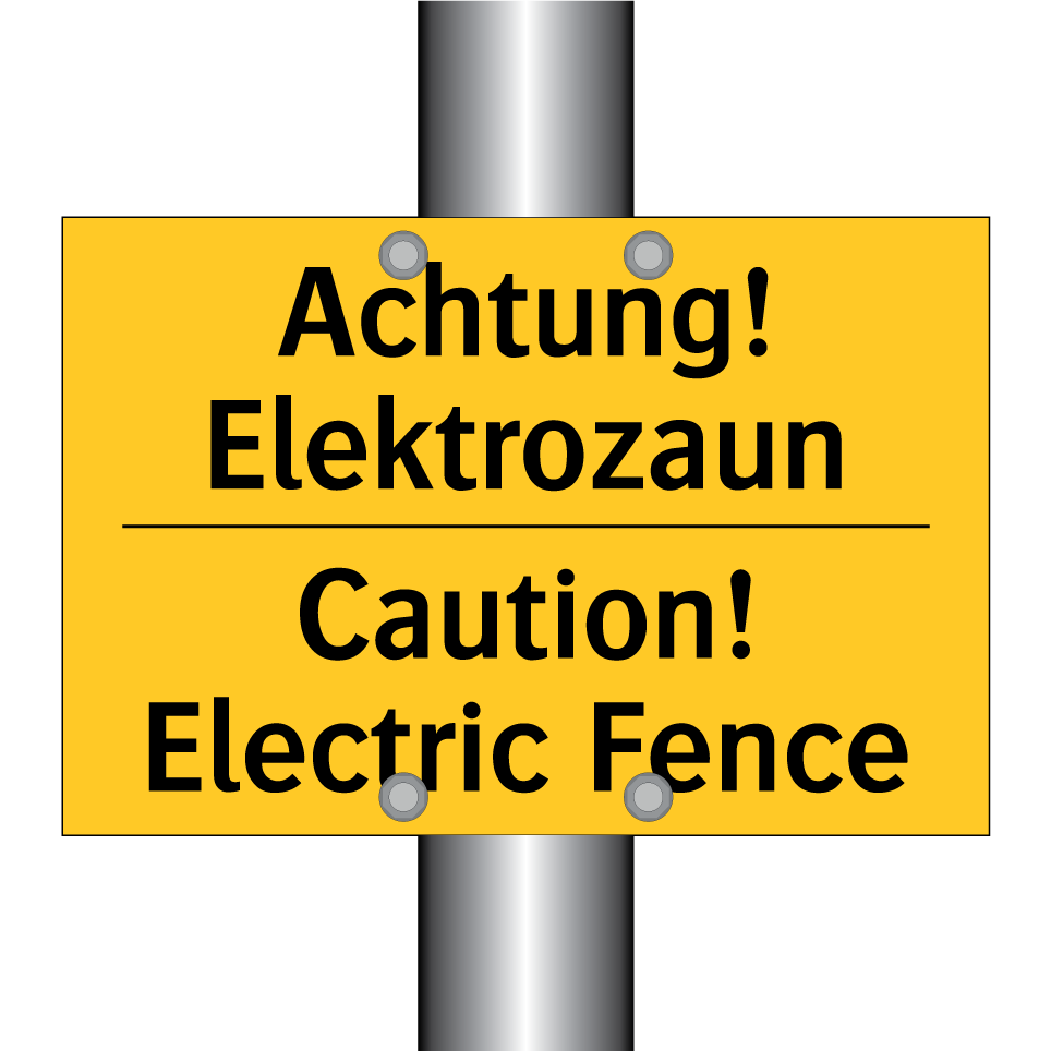 Achtung! Elektrozaun - Caution! Electric Fence
