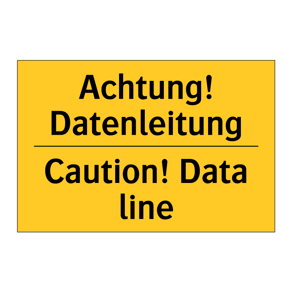 Achtung! Datenleitung - Caution! Data line
