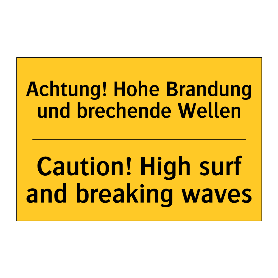 Achtung! Hohe Brandung und brechende /.../ - Caution! High surf and breaking /.../