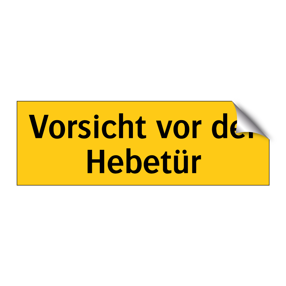 Vorsicht vor der Hebetür