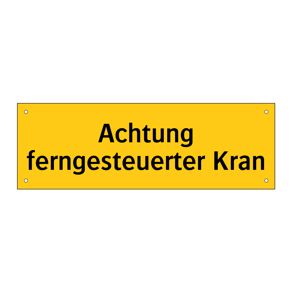 Achtung ferngesteuerter Kran