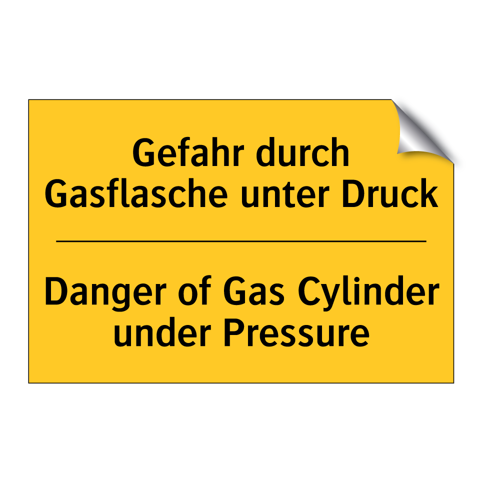Gefahr durch Gasflasche unter /.../ - Danger of Gas Cylinder under Pressure/.../