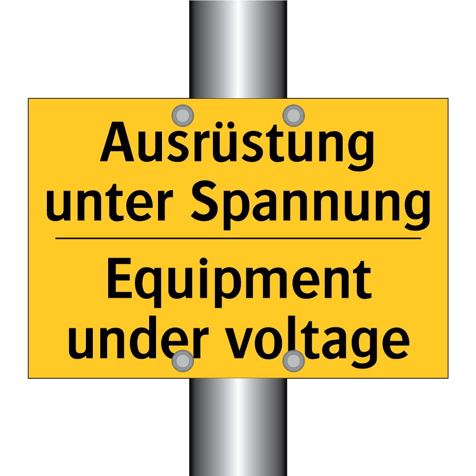 Ausrüstung unter Spannung - Equipment under voltage