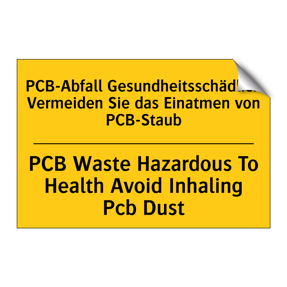 PCB-Abfall Gesundheitsschädlich /.../ - PCB Waste Hazardous To Health /.../