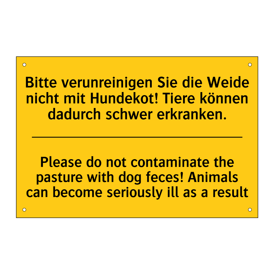 Bitte verunreinigen Sie die Weide /.../ - Please do not contaminate the /.../