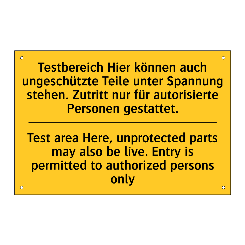 Testbereich Hier können auch ungeschützte /.../ - Test area Here, unprotected parts /.../