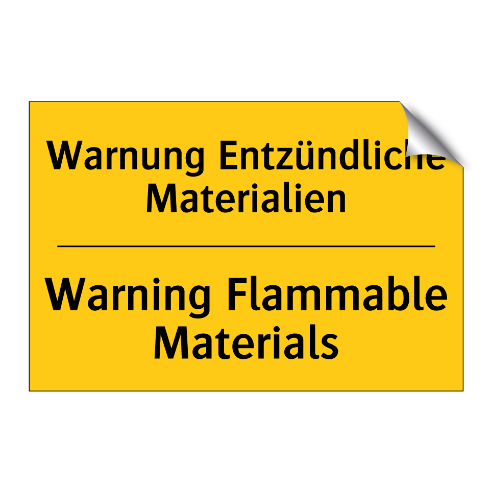 Warnung Entzündliche Materialien/.../ - Warning Flammable Materials