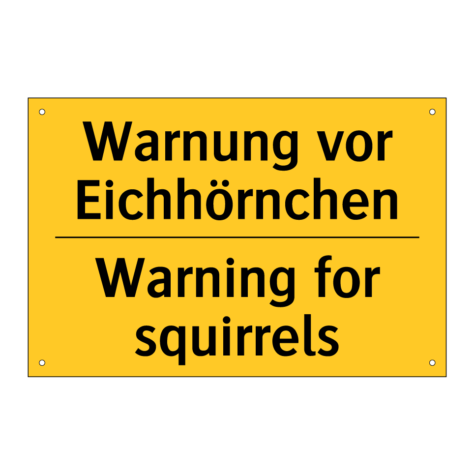 Warnung vor Eichhörnchen - Warning for squirrels