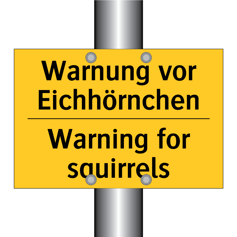 Warnung vor Eichhörnchen - Warning for squirrels