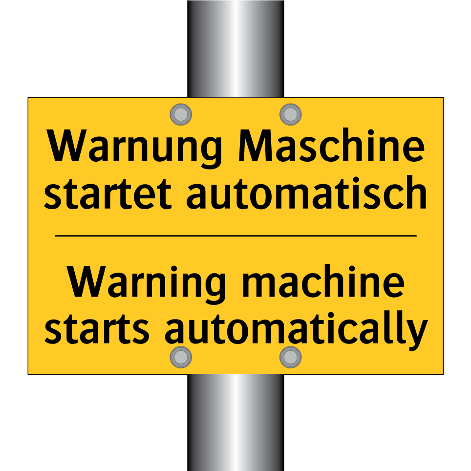 Warnung Maschine startet automatisch/.../ - Warning machine starts automatically/.../