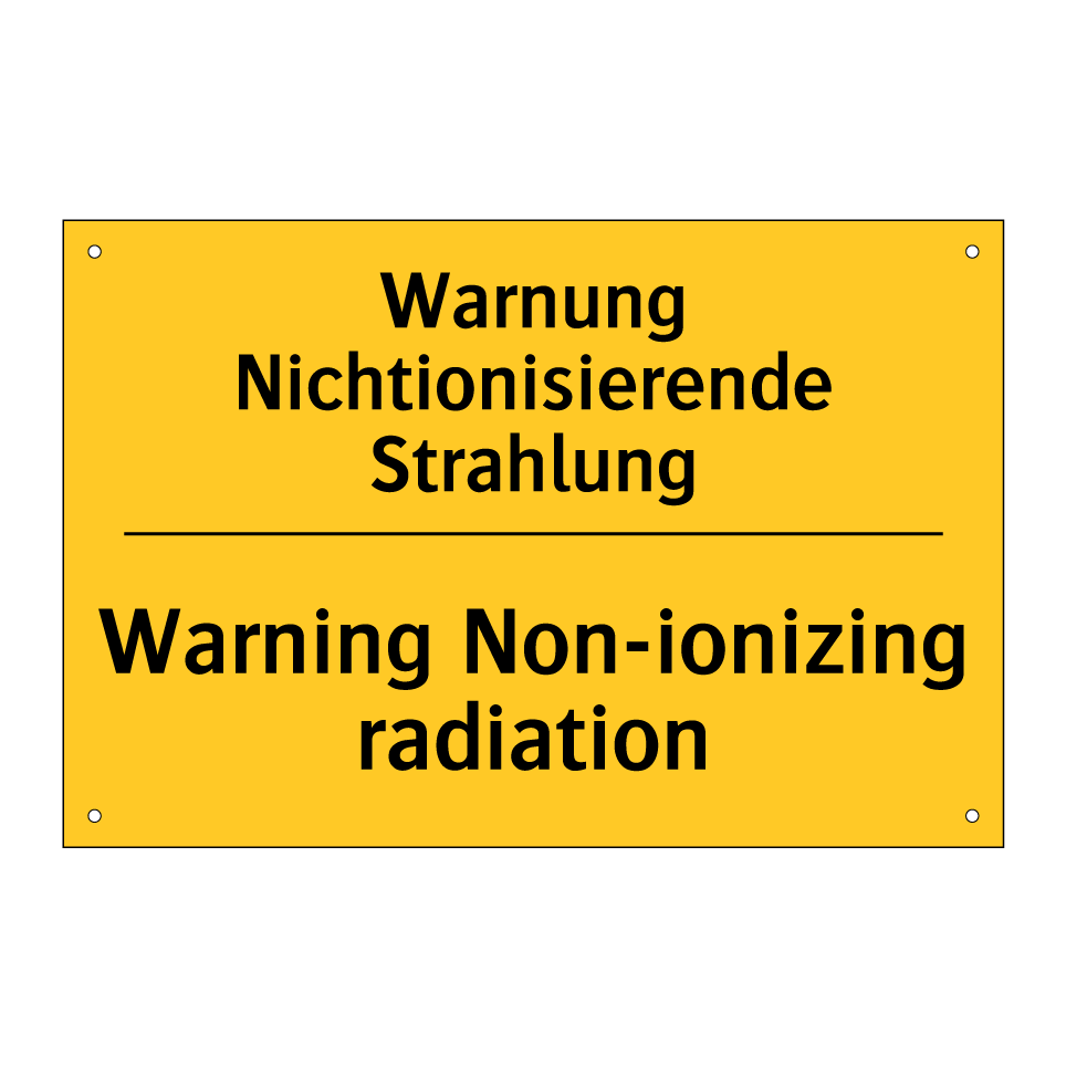 Warnung Nichtionisierende Strahlung/.../ - Warning Non-ionizing radiation