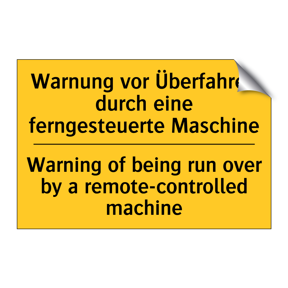 Warnung vor Überfahren durch eine /.../ - Warning of being run over by a /.../