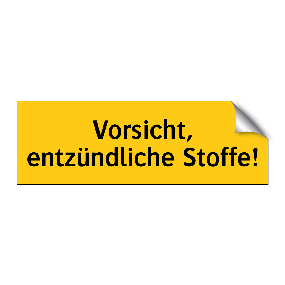 Vorsicht, entzündliche Stoffe!