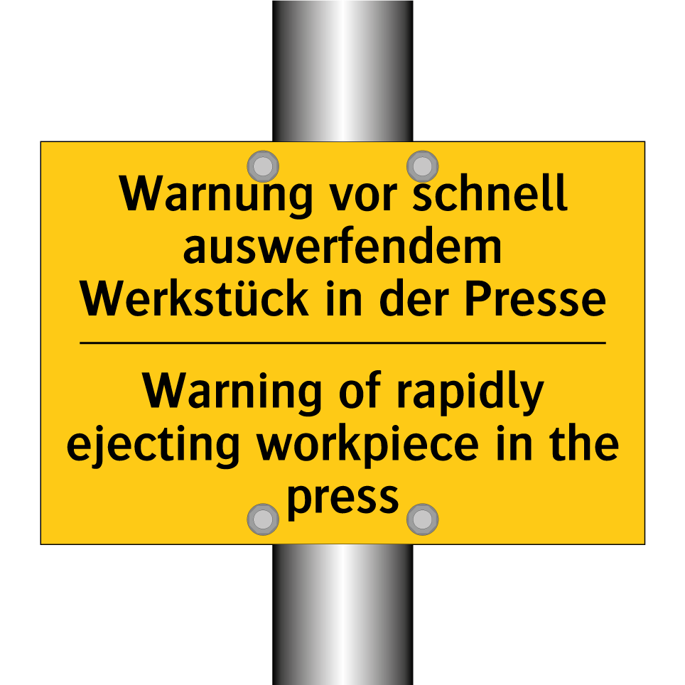 Warnung vor schnell auswerfendem /.../ - Warning of rapidly ejecting workpiece /.../