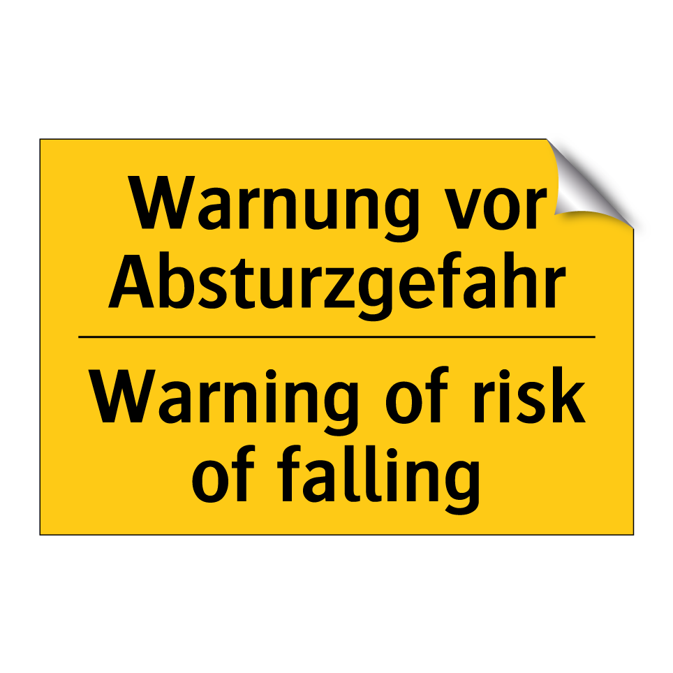 Warnung vor Absturzgefahr - Warning of risk of falling