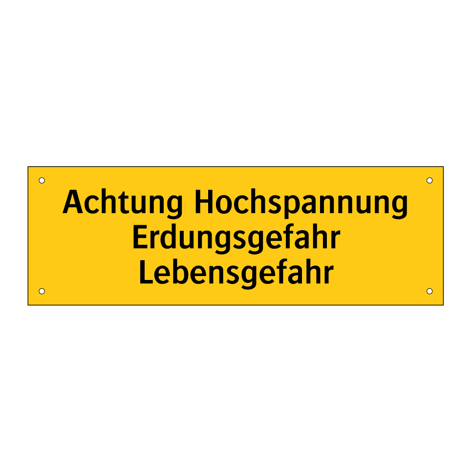 Achtung Hochspannung Erdungsgefahr Lebensgefahr