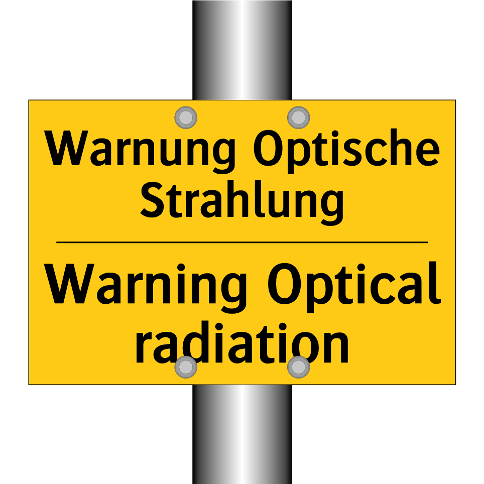 Warnung Optische Strahlung - Warning Optical radiation