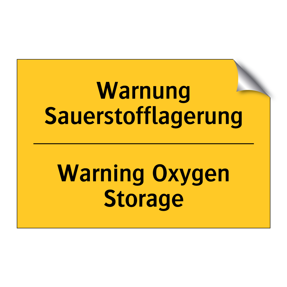 Warnung Sauerstofflagerung - Warning Oxygen Storage