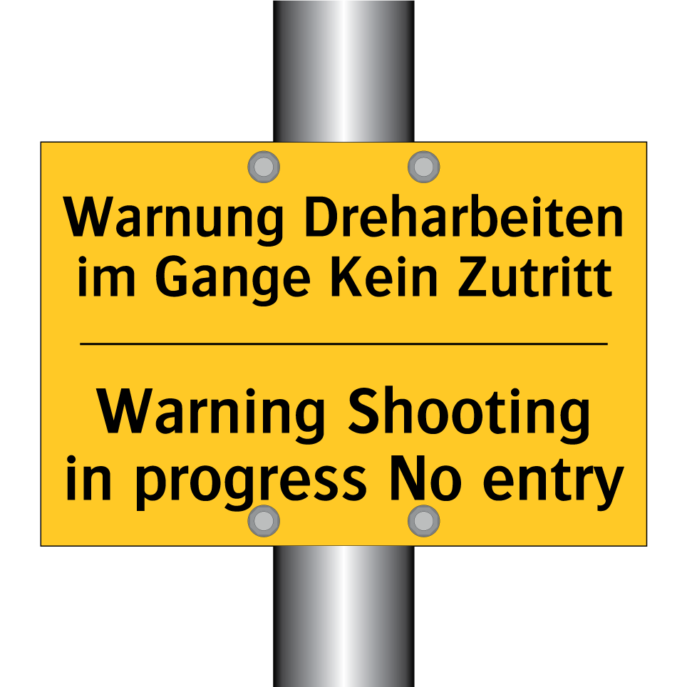 Warnung Dreharbeiten im Gange /.../ - Warning Shooting in progress No /.../