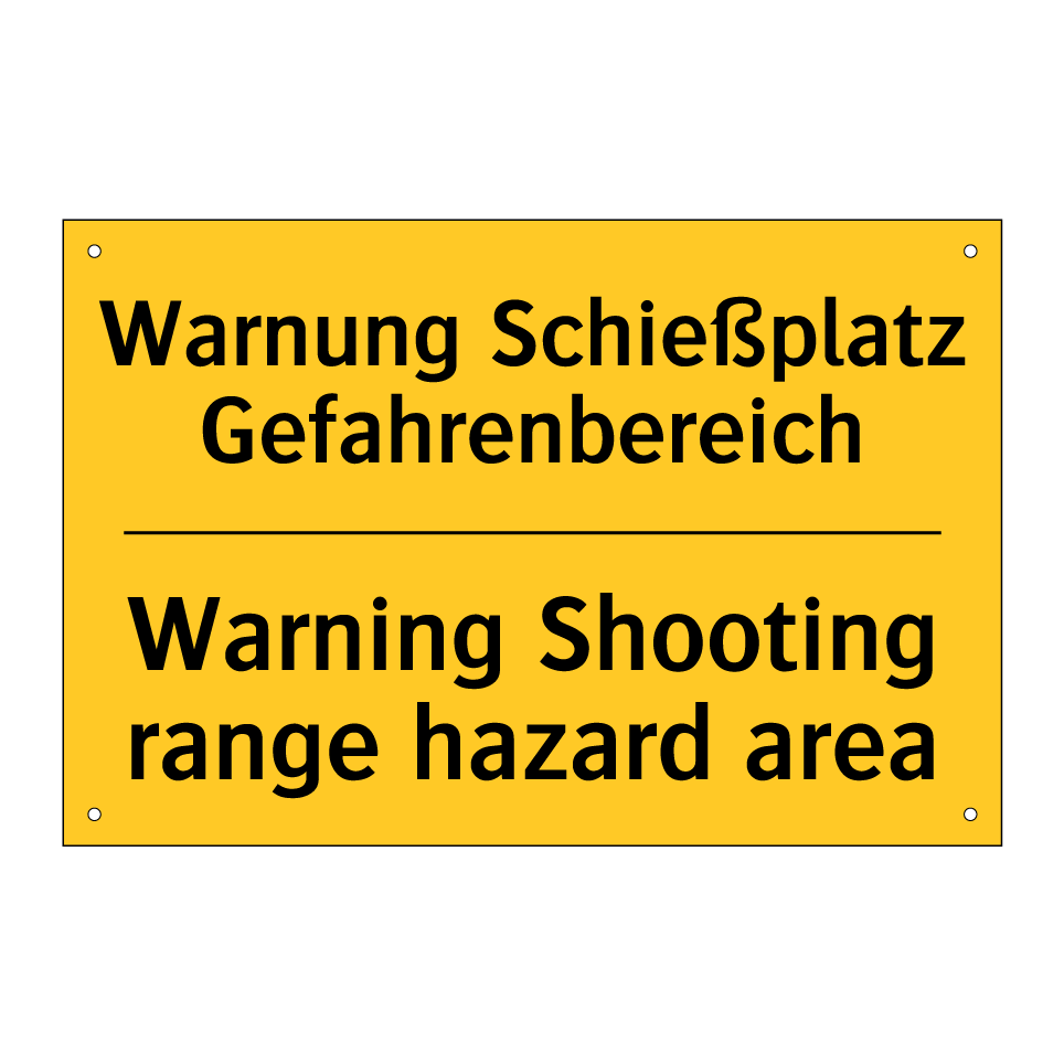 Warnung Schießplatz Gefahrenbereich/.../ - Warning Shooting range hazard /.../