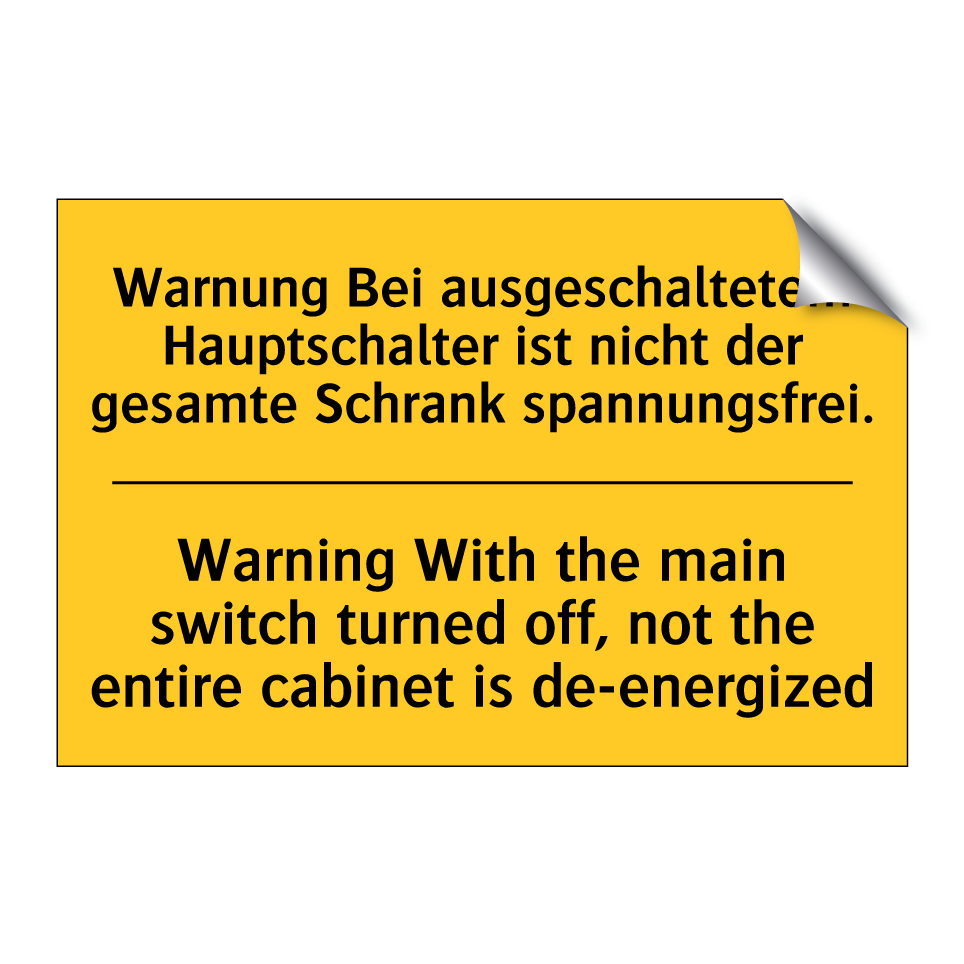 Warnung Bei ausgeschaltetem Hauptschalter /.../ - Warning With the main switch turned /.../