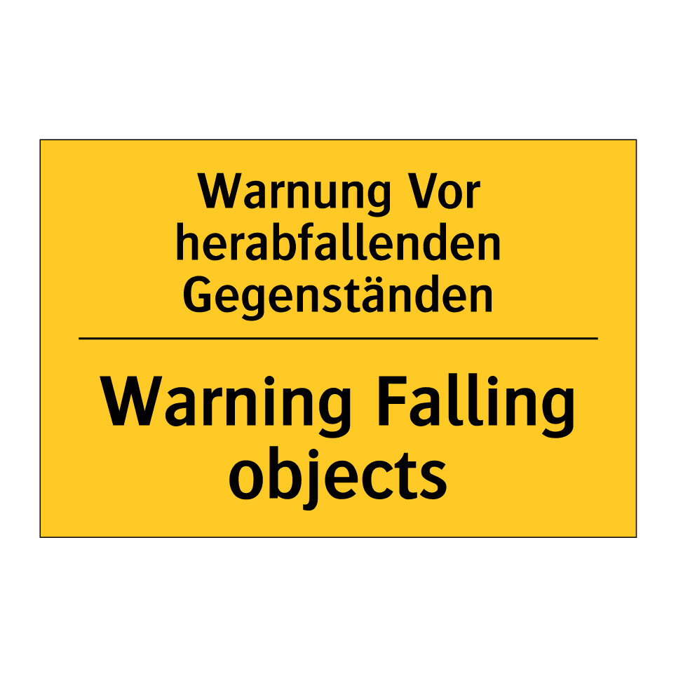 Warnung Vor herabfallenden Gegenständen/.../ - Warning Falling objects