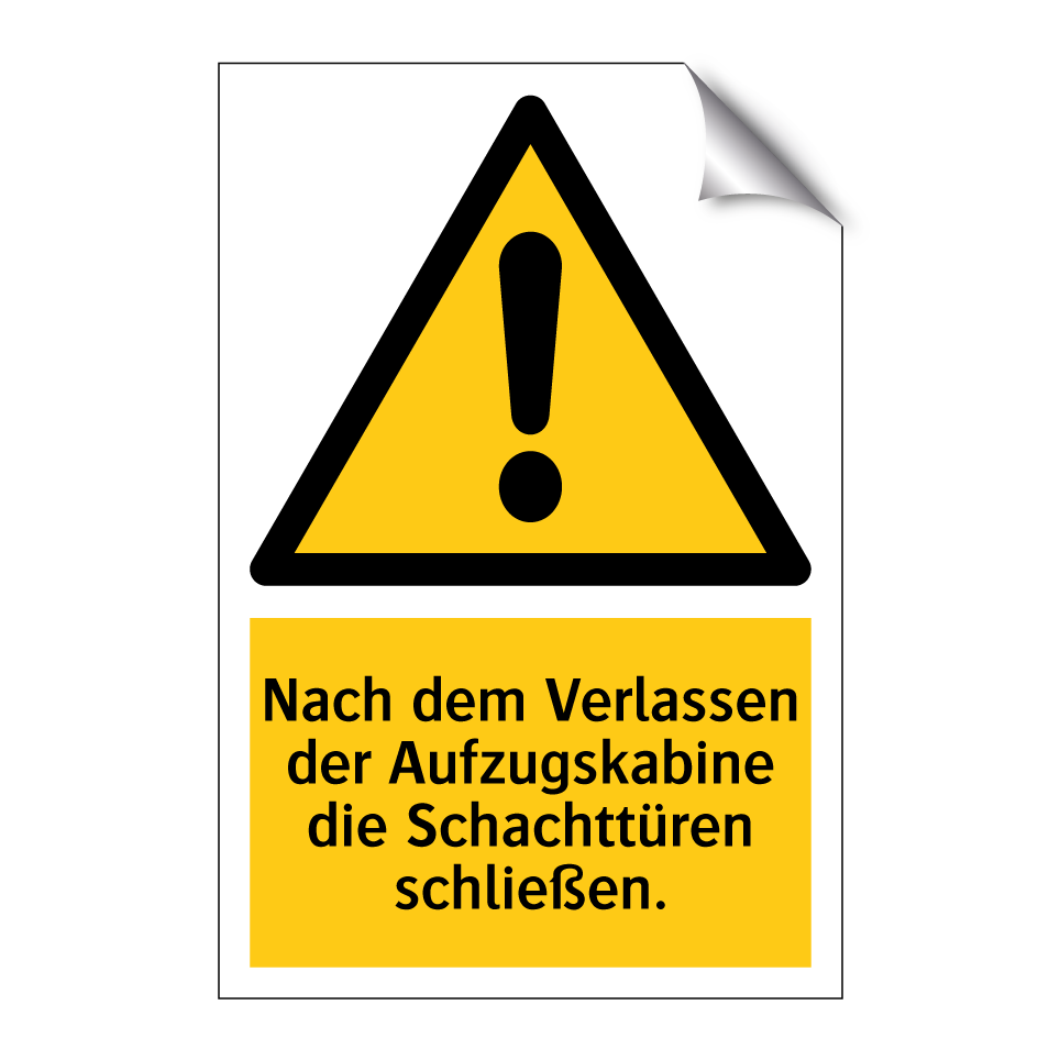 Nach dem Verlassen der Aufzugskabine die Schachttüren schließen.