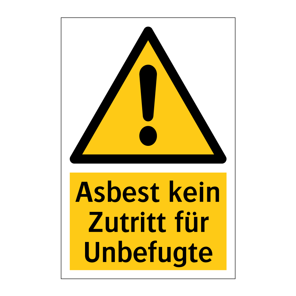 Asbest kein Zutritt für Unbefugte