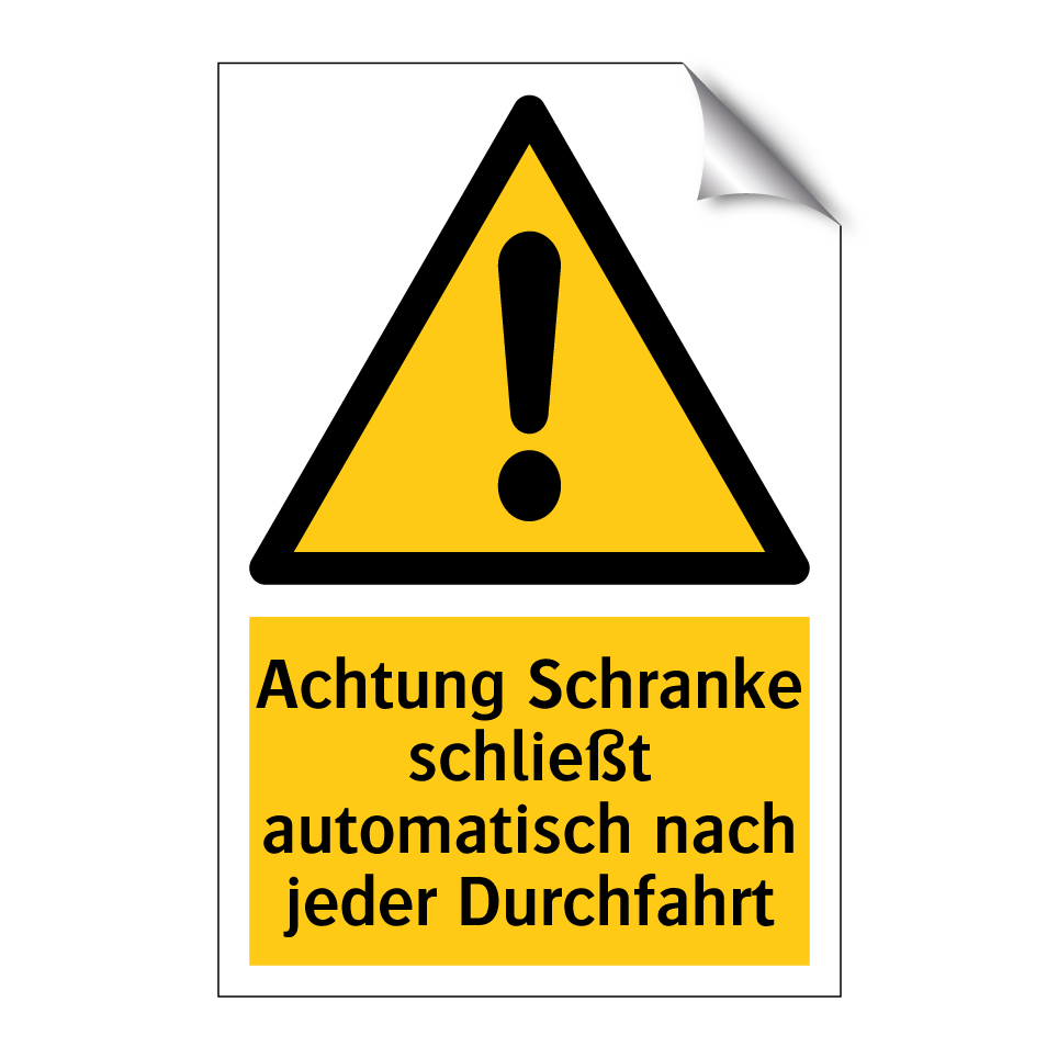 Achtung Schranke schließt automatisch nach jeder Durchfahrt