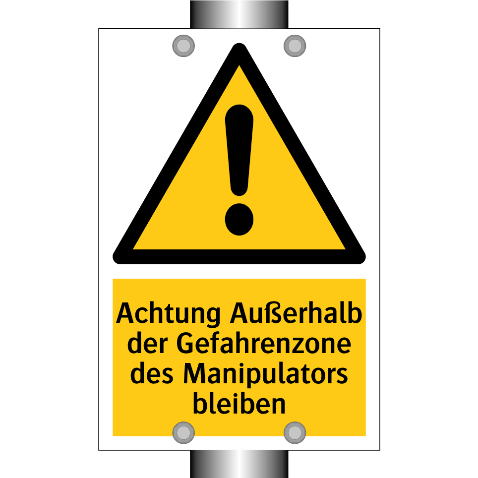 Achtung Außerhalb der Gefahrenzone des Manipulators bleiben